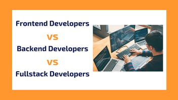 frontend developers vs backend developers vs full stack developers