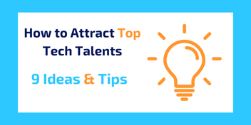 How to attract top tech talents